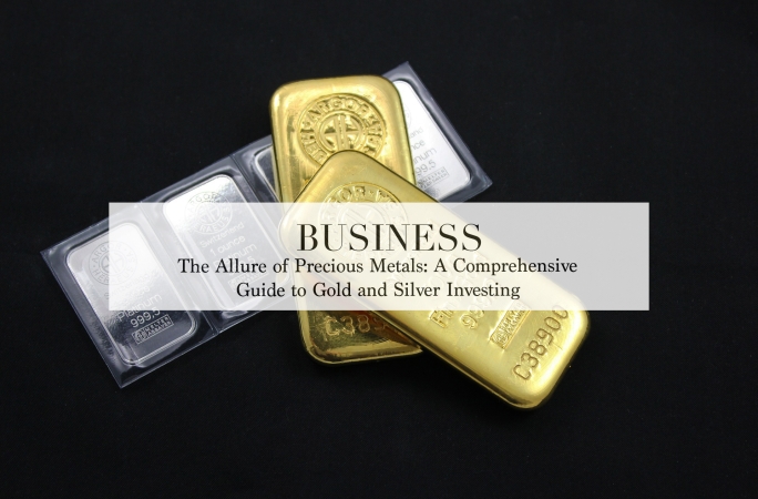 The Allure of Precious Metals: A Comprehensive Guide to Gold and Silver Investing