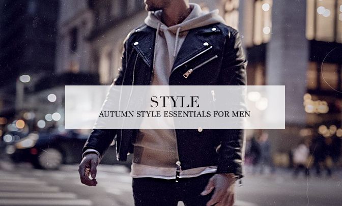 Autumn Style Essentials For Men