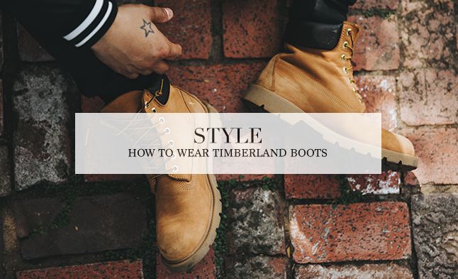 How To Wear Timberland Boots