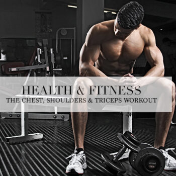 chest_shoulders_triceps_workout