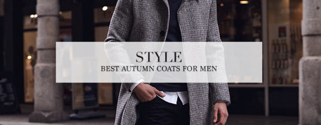 best mens autumn coats