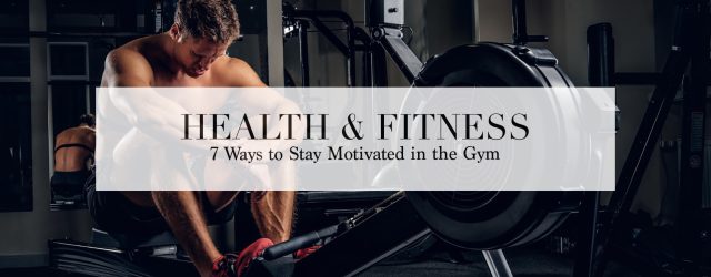 how-to-stay-motivated-in-the-gym