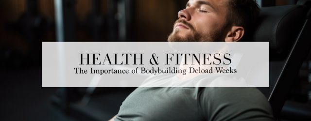 bodybuilding-deload-weeks